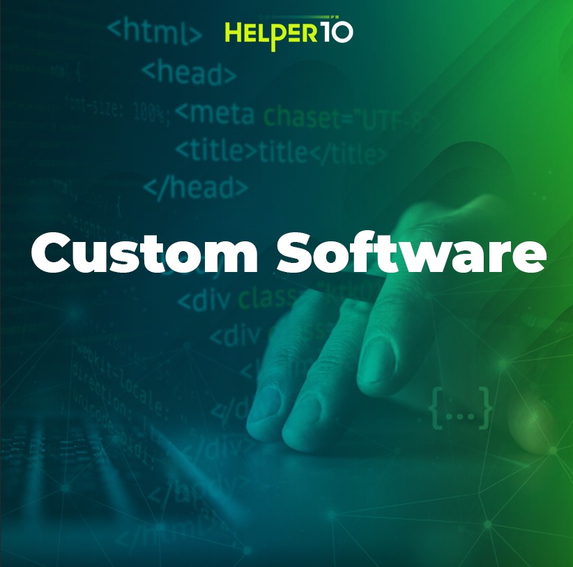 CUSTOM SOFTWARE